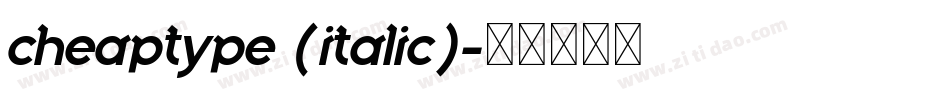 cheaptype (italic)字体转换